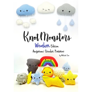 Knotmonsters: Weather Edition: Amigurumi Crochet Patterns - Paperback