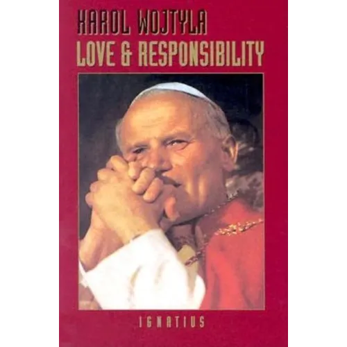 Love and Responsibility - Paperback