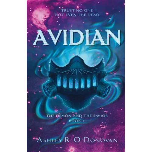 Avidian: The Demon and the Savior: Book One - Paperback