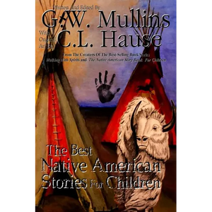 The Best Native American Stories For Children - Paperback