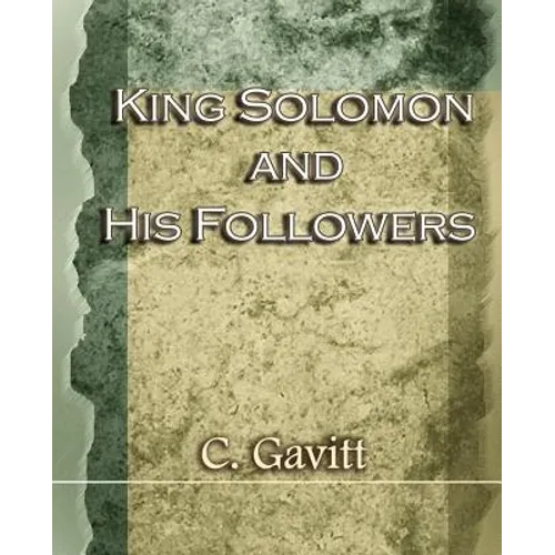 King Solomon and His Followers (1917) - Paperback