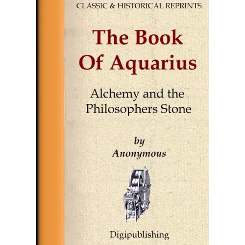 The Book Of Aquarius - Alchemy and the Philosophers Stone - Paperback