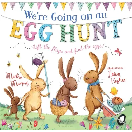 We're Going on an Egg Hunt: A Lift-The-Flap Adventure - Board Book