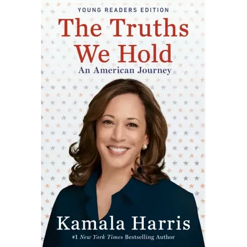 The Truths We Hold: An American Journey (Young Readers Edition) - Paperback