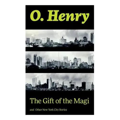 The Gift of the Magi and Other New York City Stories - Paperback
