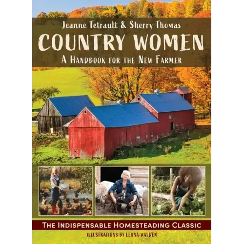 Country Women: A Handbook for the New Farmer - Paperback