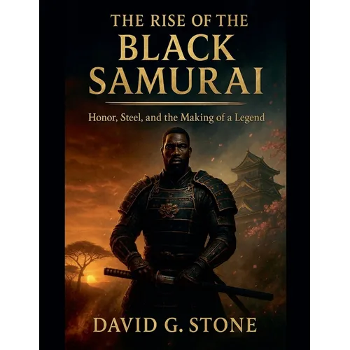 The Rise Of The Black Samurai - Paperback