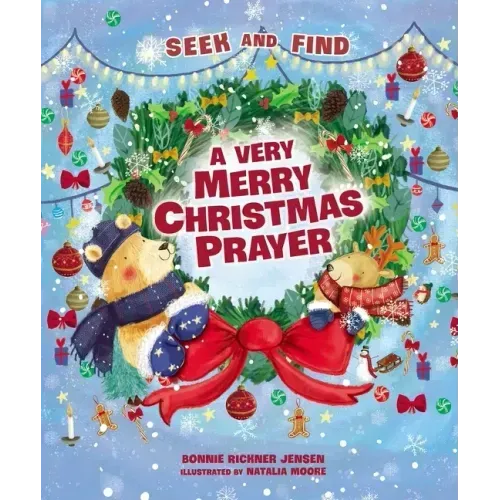 A Very Merry Christmas Prayer Seek and Find: A Sweet Poem of Gratitude for Holiday Joys, Family Traditions, and Baby Jesus - Board Book