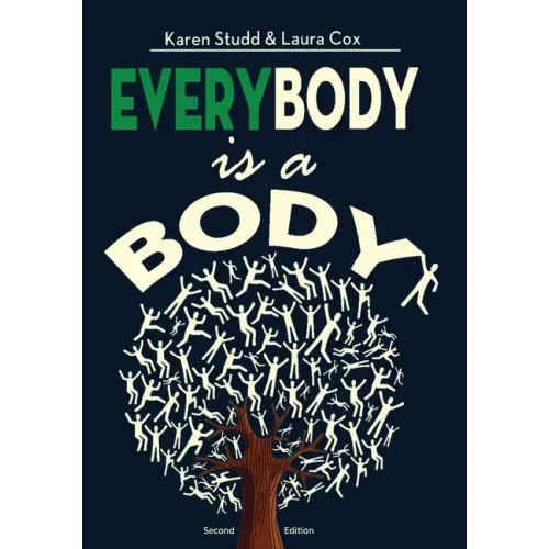 EveryBody is a Body: Second Edition - Paperback