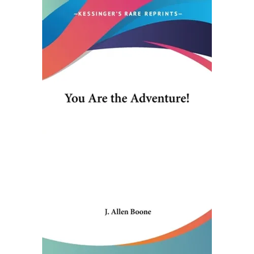 You Are the Adventure! - Paperback
