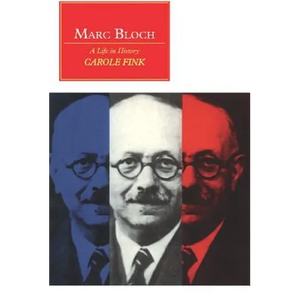Marc Bloch: A Life in History - Paperback