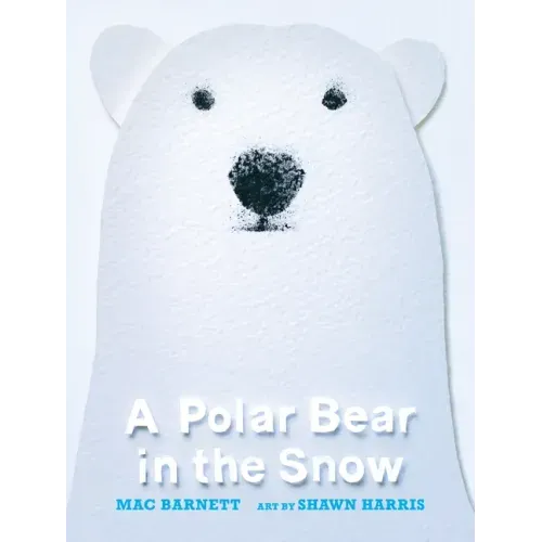 A Polar Bear in the Snow - Hardcover