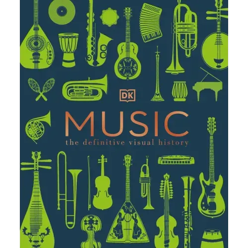Music: The Definitive Visual History - Hardcover