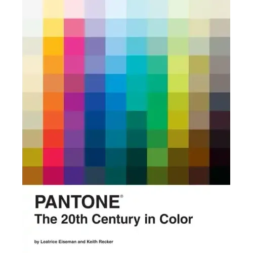 Pantone: The Twentieth Century in Color: (Coffee Table Books, Design Books, Best Books about Color) - Hardcover