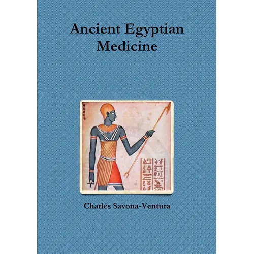 Ancient Egyptian Medicine - Paperback