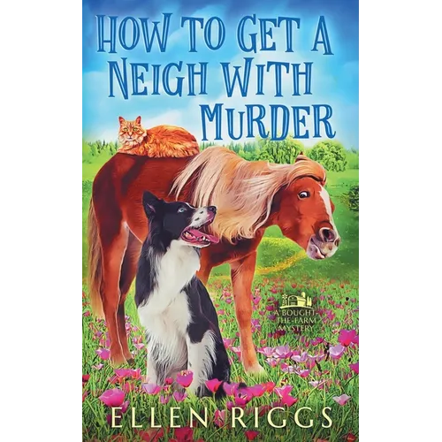 How to Get a Neigh with Murder - Paperback
