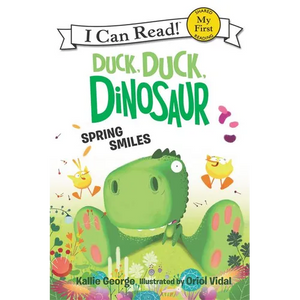 Duck, Duck, Dinosaur: Spring Smiles - Paperback
