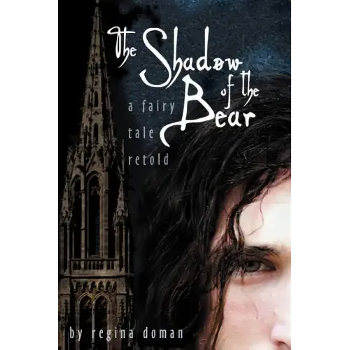 The Shadow of the Bear: A Fairy Tale Retold - Paperback