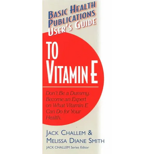 User's Guide to Vitamin E - Paperback
