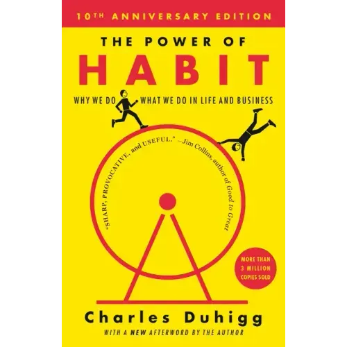 The Power of Habit: Why We Do What We Do in Life and Business - Paperback