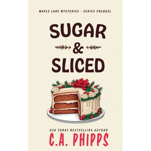 Sugar and Sliced - Paperback