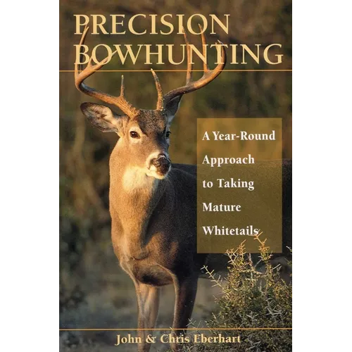 Precision Bowhunting - Paperback