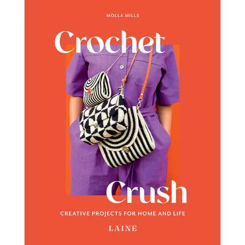 Crochet Crush: Creative Projects for Home and Life - Paperback