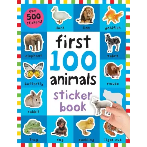 First 100 Stickers: Animals: Over 500 Stickers - Paperback