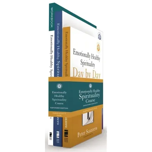 Emotionally Healthy Spirituality Course Participant's Pack Expanded Edition: Discipleship That Deeply Changes Your Relationship with God