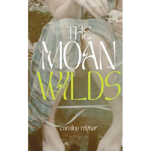 The Moan Wilds - Paperback