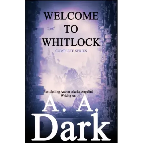 Welcome to Whitlock (The Complete Series) - Paperback
