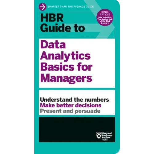 HBR Guide to Data Analytics Basics for Managers - Hardcover