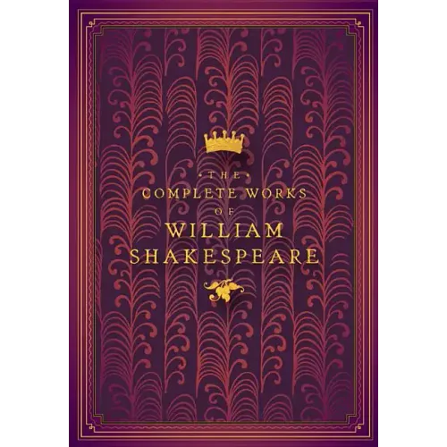 The Complete Works of William Shakespeare - Hardcover