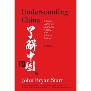 Understanding China [3rd Edition]: A Guide to China's Economy, History, and Political Culture - Paperback