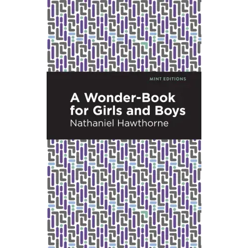 A Wonder Book for Girls and Boys