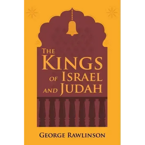 The Kings of Israel and Judah - Paperback