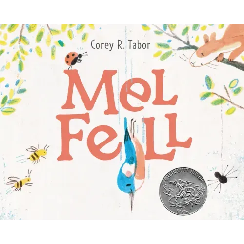 Mel Fell: A Caldecott Honor Award Winner - Hardcover