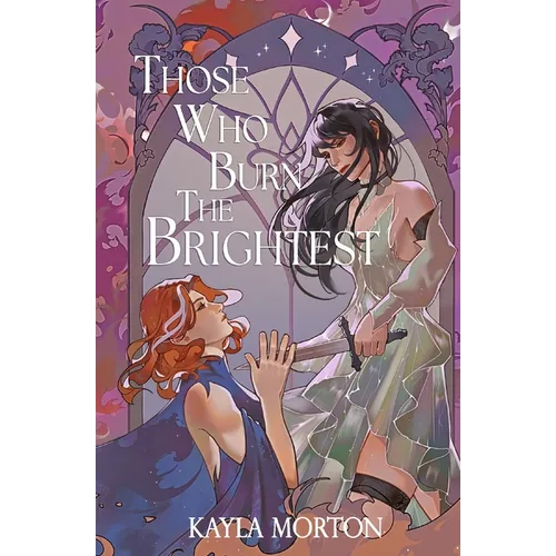 Those Who Burn The Brightest - Paperback