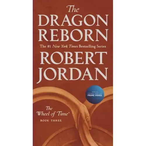 The Dragon Reborn: Book Three of 'The Wheel of Time' - Paperback