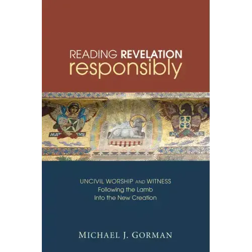 Reading Revelation Responsibly - Paperback