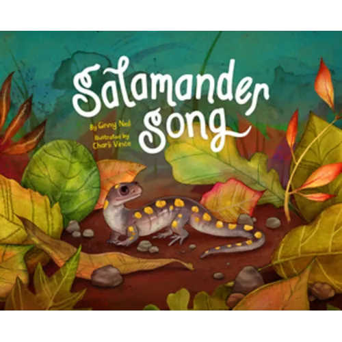 Salamander Song - Hardcover