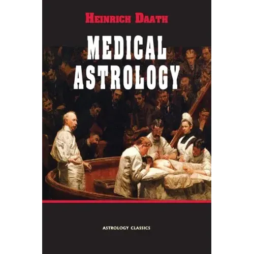 Medical Astrology - Paperback