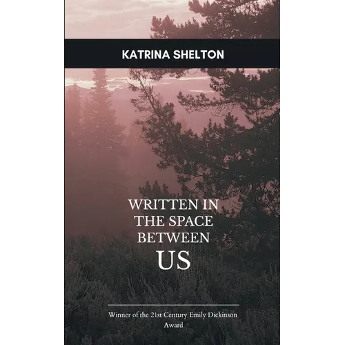 Written in the Space Between Us - Paperback