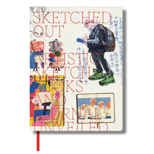 Sketched Out: Artistic Sketchbooks and Journals Unveiled - Paperback