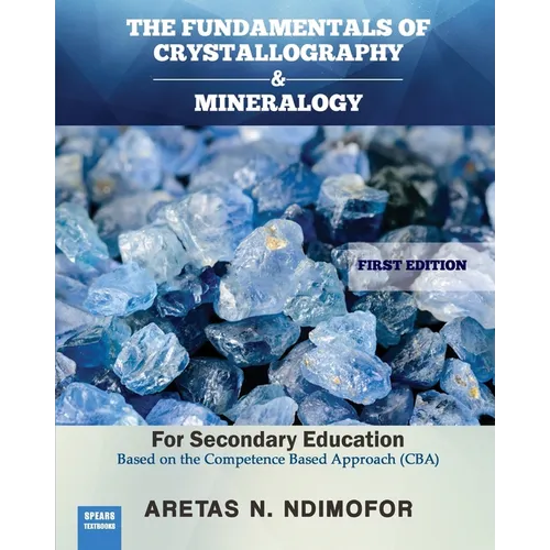 The Fundamentals of Crystallography and Mineralogy - Paperback