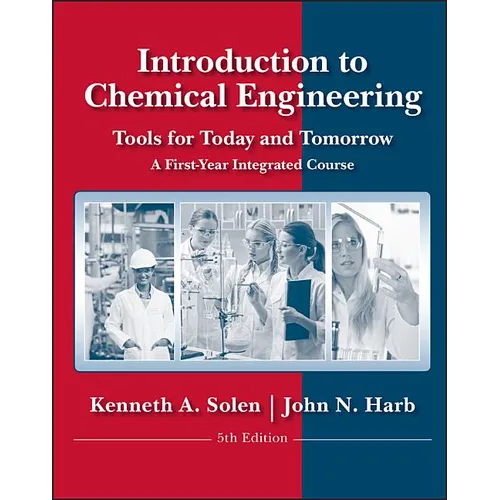Introduction to Chemical Engineering: Tools for Today and Tomorrow - Paperback