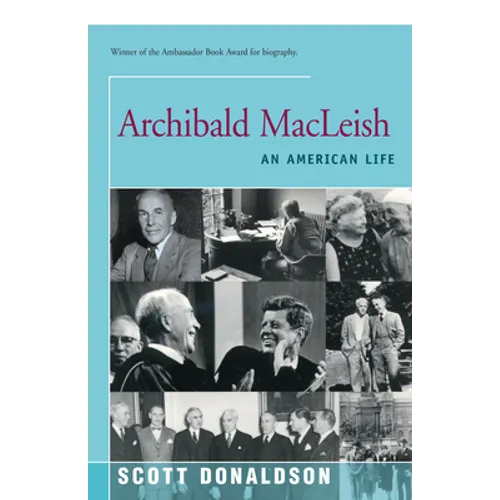 Archibald MacLeish: An American Life - Paperback