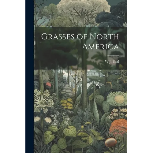 Grasses of North America - Paperback
