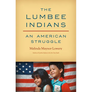 The Lumbee Indians: An American Struggle - Paperback