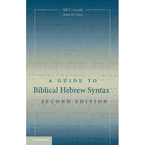 A Guide to Biblical Hebrew Syntax - Paperback